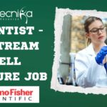 Thermo Fisher Scientific Upstream Cell Culture Scientist Job – Apply Now! Thermo Fisher Upstream Cell Culture Scientist Job - Apply Now!