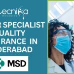 Senior Specialist – Quality Assurance (Large Molecule Manufacturing) at MSD Hyderabad - Apply Now!!