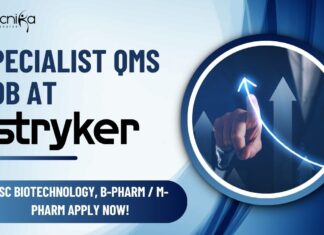 Specialist QMS Job at Stryker - BSC Biotechnology, B-Pharm M-Pharm Apply Now!