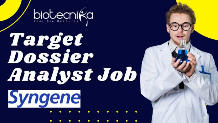 Target Dossier Analyst Job at Syngene Computational Biology Job
