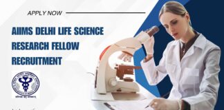 AIIMS Delhi Life Science Research Fellow