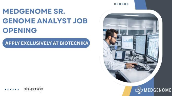 Medgenome Sr. Genome Analyst Job Opening