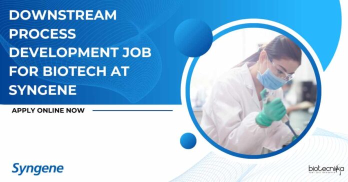 Syngene Biotech Downstream Process Development Jobs