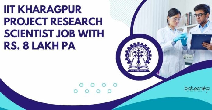 IIT Kharagpur Project Research Scientist Job