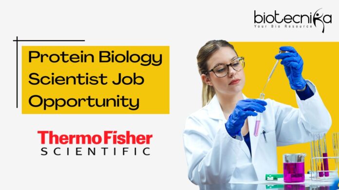 Protein Biology Scientist Job Opportunity