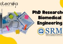 PhD Researcher Biomedical Engineering SRMIST – Apply Now! PhD Researcher Biomedical Engineering