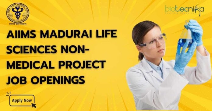 AIIMS Madurai Life Sciences Non-Medical Project