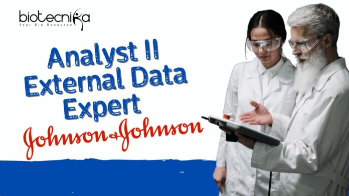 Analyst II External Data Expert at Johnson & Johnson. Biotech Jobs in India!