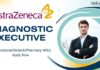 AstraZeneca – Diagnostic Executive (Life Sciences/Biotech) – Apply Now AstraZeneca - Diagnostic Executive (Life SciencesBiotechPharmacy MSc) - Apply Now