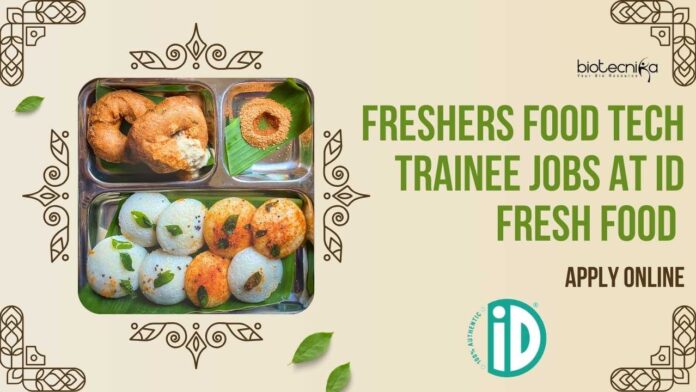 Freshers Food Tech Trainee Jobs