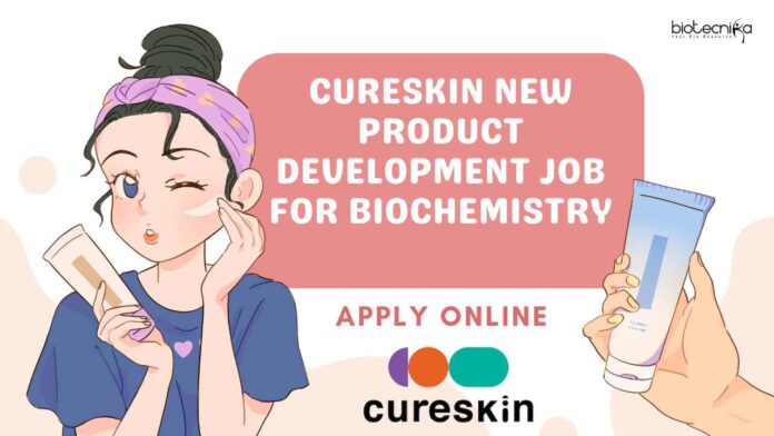 Cureskin NPD Job For PhD Biochemistry