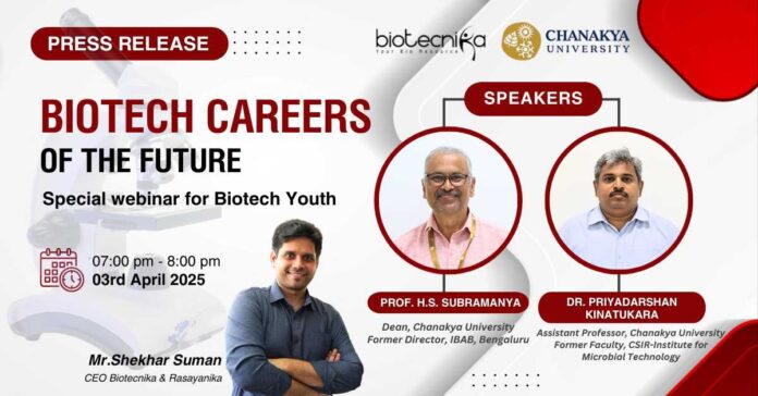 Biotecnika Webinar On Biotech Career Paths, Featuring Chanakya University Dean