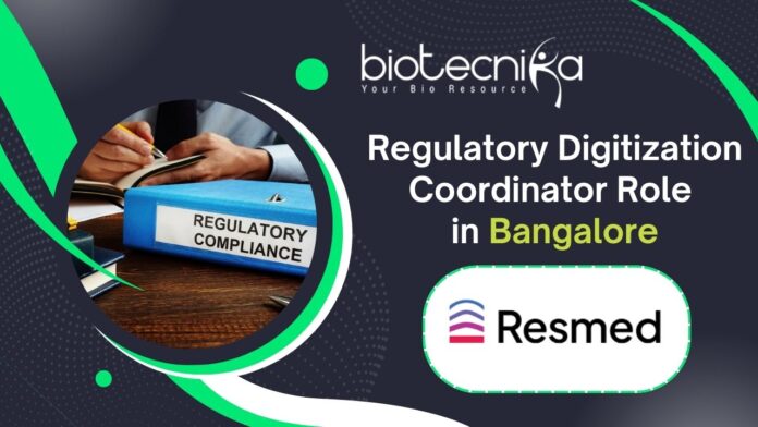 Regulatory Digitization Coordinator Role - at ResMed