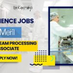 Meril Life Science Jobs as a Downstream Processing Associate - Apply Now!