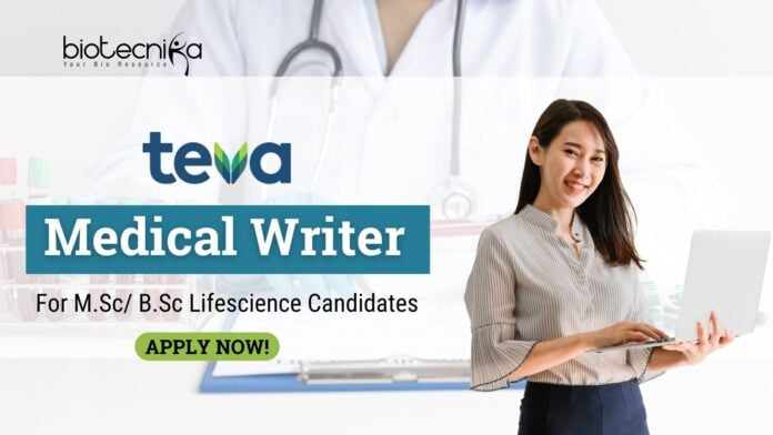 Medical Writer Job at Teva for M.Sc/B.Sc Lifescience candidates