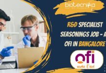 R&D Specialist Seasonings Job - at ofi in Bangalore