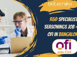 R&D Specialist Seasonings Job - at ofi in Bangalore