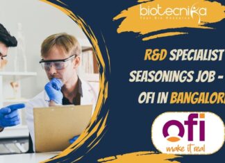 R&D Specialist Seasonings Job - at ofi in Bangalore