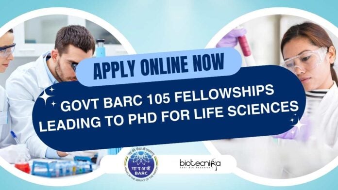 BARC Fellowships Life Sciences 2025