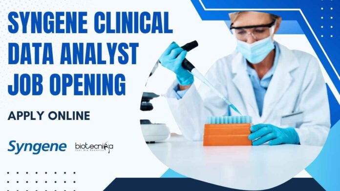 Syngene Clinical Data Analyst Job