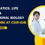 Freshers Bioinformatics Project Jobs at CSIR-IGIB