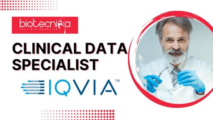 Clinical Data Specialist Job at IQVIA – BSc Biological Science Graduates Apply Now!