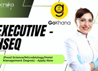 GoKhana Microbiology Executive Job Opening, Food Sciences Can Apply GoKhana - Executive - HSEQ (Food ScienceMicrobiologyHotel Management Degree) - Apply Now