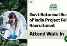 Govt Botanical Survey of India Project Fellow Recruitment – Attend Walk-In BSI Botany Research Jobs