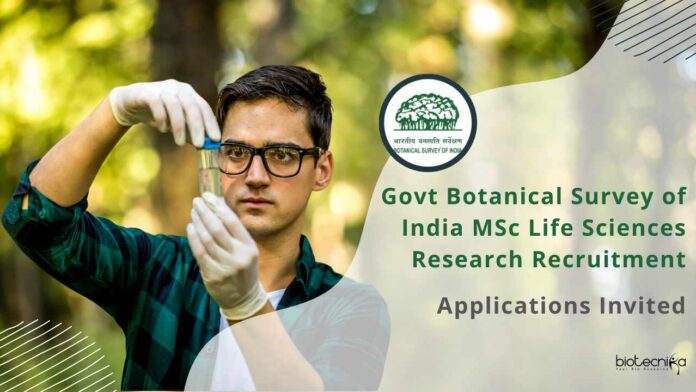 Govt BSI MSc Life Sciences Research Recruitment
