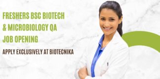 Freshers BSc Biotech & Microbiology QA Job Opening
