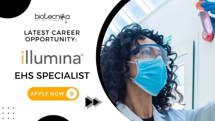 Latest Career Opportunity: EHS Specialist Job at Illumina – Apply Now! EHS Specialist Job at Illumina – Apply Now!