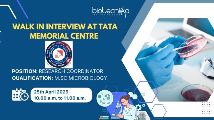 Walk-in Interview at Tata Memorial Centre