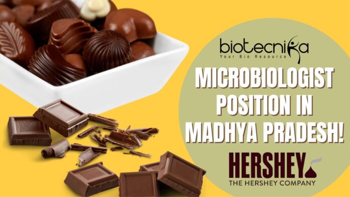 Microbiologist Position at Hershey India Mandideep_ - Apply Now!