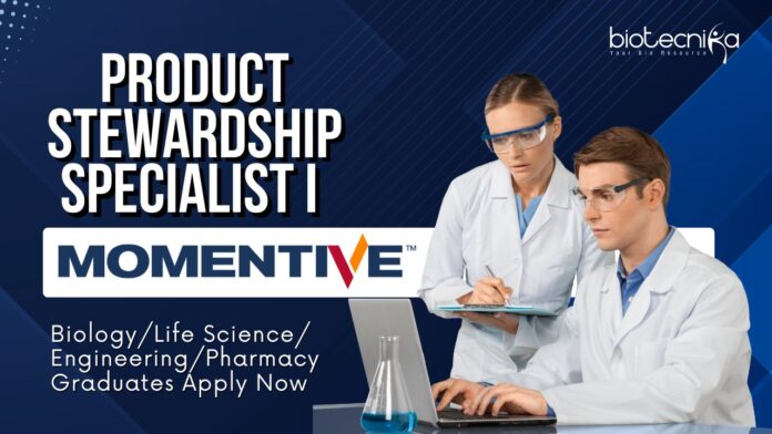 Momentive Product Stewardship Specialist I -BiologyLife ScienceEngineeringPharmacy Graduates Apply Now