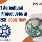 Non-NET Agricultural Sciences Project Jobs at CSIR-IMTECH, Apply Now