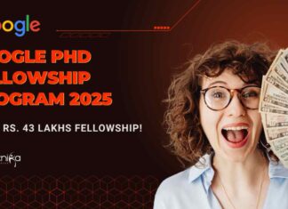 Google PhD Fellowship Program 2025 - Up To Rs. 43 Lakhs Fellowship!