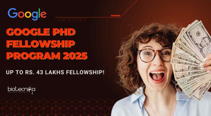 Google PhD Fellowship Program 2025 - Up To Rs. 43 Lakhs Fellowship!