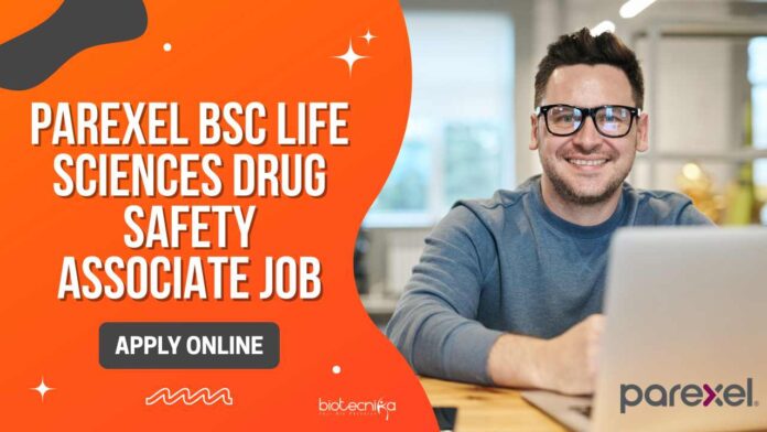 Parexel BSc Life Sciences Drug Safety