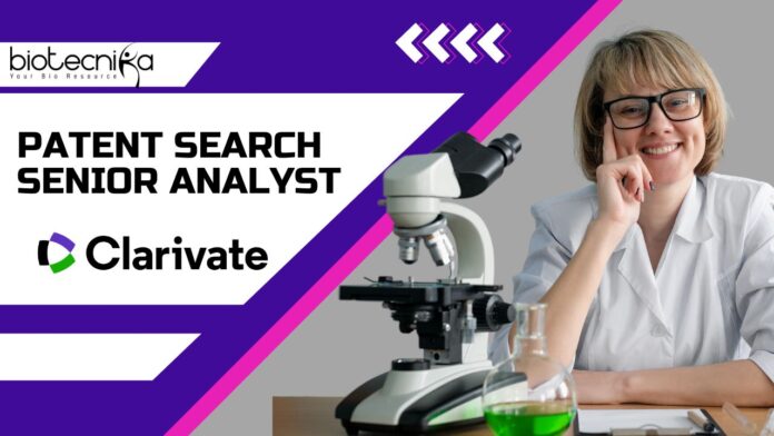 Patent Search Senior Analyst Job at Clarivate- Life Science Jobs in Noida