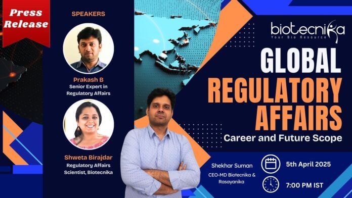 Biotecnika Webinar on Global Regulatory Affairs: Exploring Career Paths and Future Scope