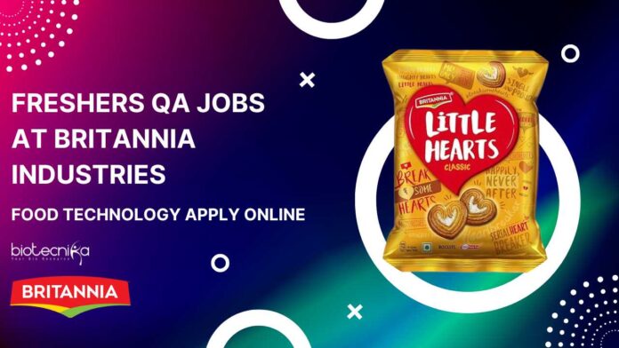 Freshers QA Jobs at Britannia Industries