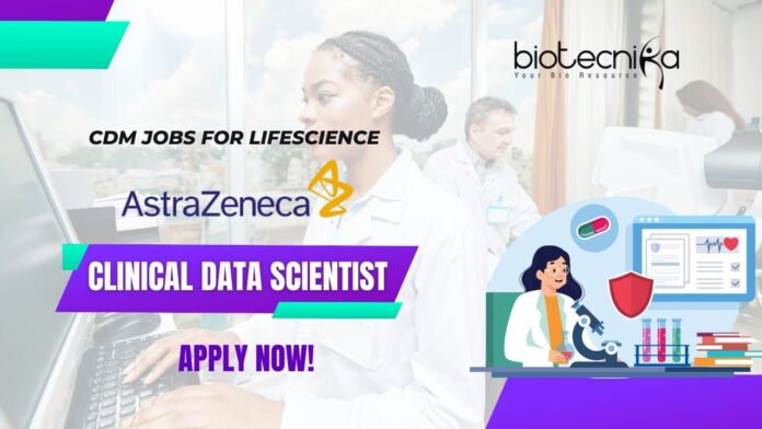 AstraZeneca Clinical Data Scientist Role