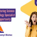 Manufacturing Science & Technology Specialist Job Opportunity