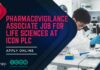 Pharmacovigilance Associate Job For Life Sciences