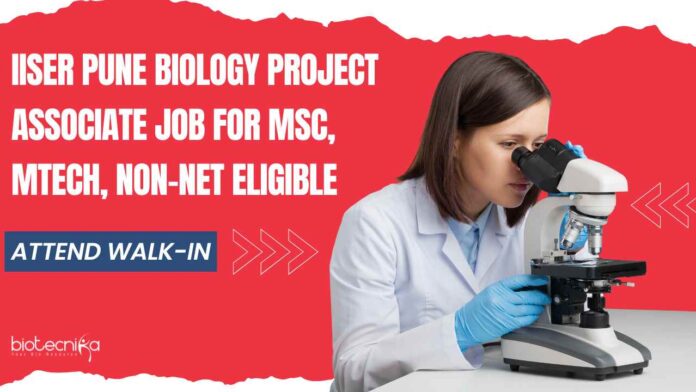 IISER Pune Biology Project Associate Job