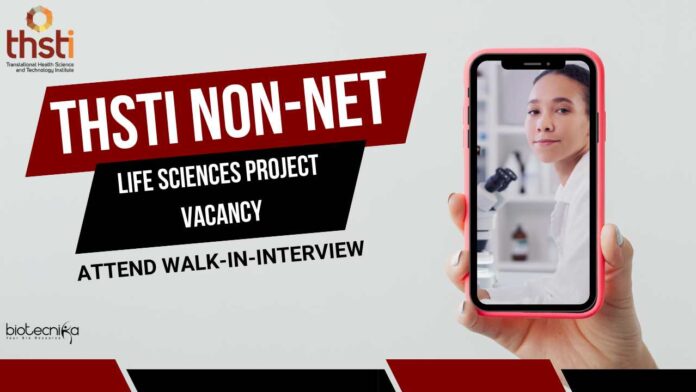 THSTI Non-NET Life Sciences Project Vacancy