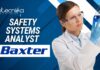 Safety Systems Analyst Job at Baxter | Apply Now Safety Systems Analyst Job at Baxter | Pharmacovigilance Role