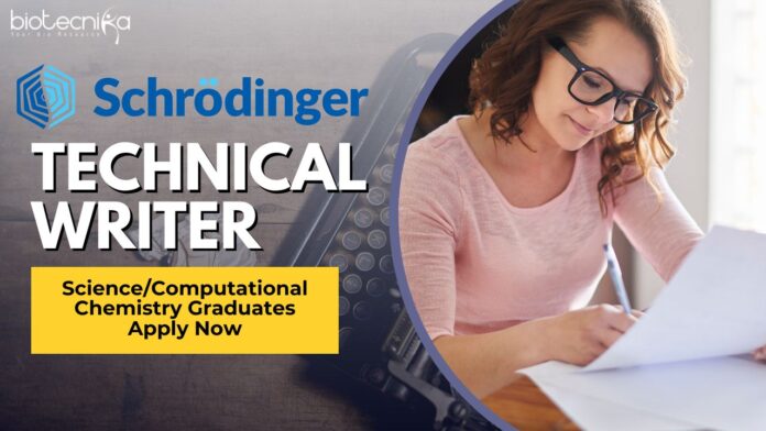 Schrödinger Technical Writer - ScienceComputational Chemistry Graduates Apply Now