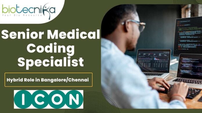 Senior Medical Coding Specialist at ICON plc – Hybrid Role in BangaloreChennai