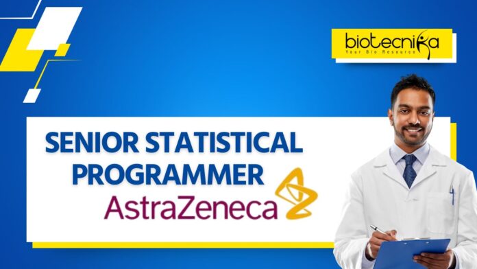  Senior Statistical Programmer Job at AstraZeneca India- Biostatistics Jobs in Bengaluru, apply now!